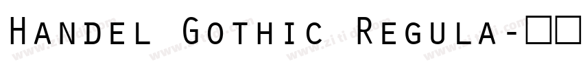 Handel Gothic Regula字体转换